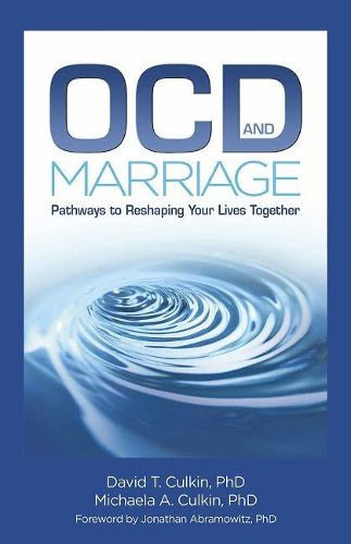 Cover image for OCD and Marriage: Pathways to Reshaping Your Lives Together