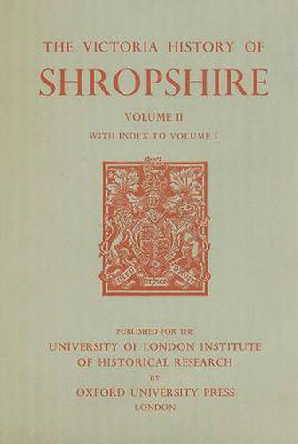 Cover image for A History of Shropshire: Volume II