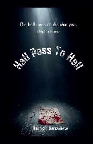 Cover image for Hall Pass To Hell
