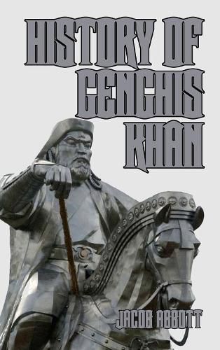 Cover image for History of Genghis Khan