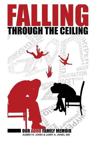 Cover image for Falling Through The Ceiling: Our ADHD Family Memoir