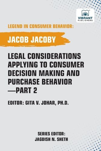 Cover image for Legal Considerations Applying to Consumer Decision Making and Purchase Behavior-Part 2