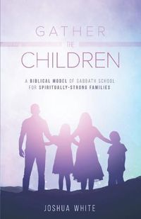 Cover image for Gather the Children