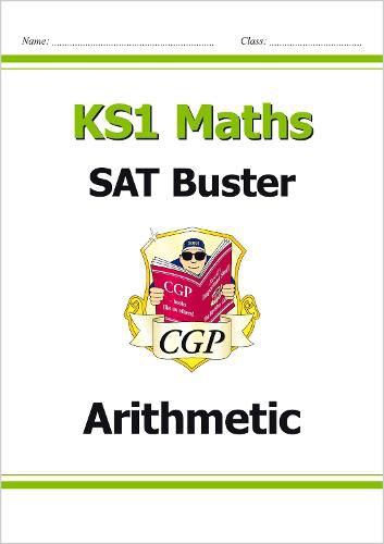 KS1 Maths SAT Buster: Arithmetic (for the 2023 tests)