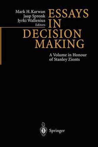 Cover image for Essays In Decision Making: A Volume in Honour of Stanley Zionts