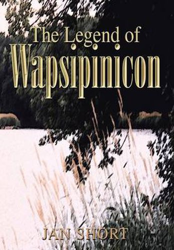 Cover image for The Legend of Wapsipinicon