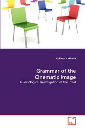 Cover image for Grammar of the Cinematic Image