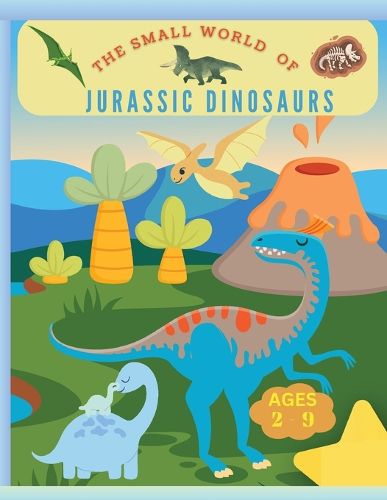 Cover image for The small world of Jurassic Dinosaurs