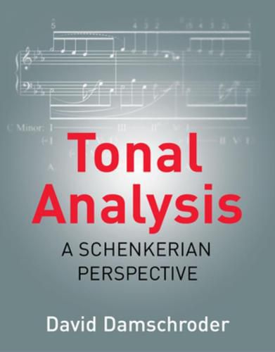 Cover image for Tonal Analysis: A Schenkerian Perspective