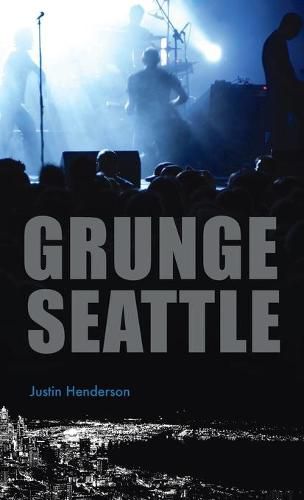 Cover image for Grunge Seattle
