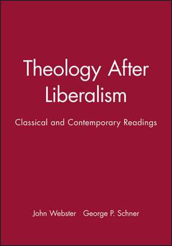 Cover image for Theology After Liberalism: A Reader
