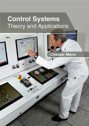 Control Systems: Theory and Applications