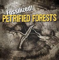 Cover image for Petrified Forests