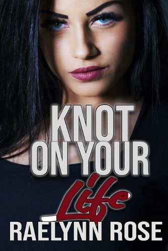 Cover image for Knot On Your Life