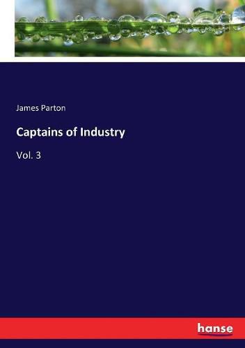 Captains of Industry: Vol. 3