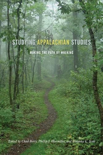 Cover image for Studying Appalachian Studies: Making the Path by Walking