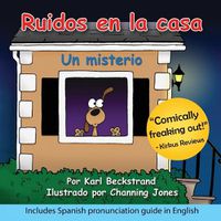 Cover image for Ruidos en la casa: Un misterio