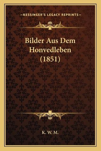 Cover image for Bilder Aus Dem Honvedleben (1851)