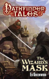 Cover image for Pathfinder Tales: The Wizard's Mask