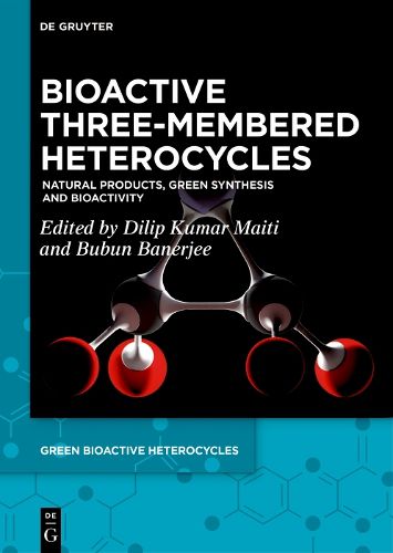 Cover image for Bioactive Three-Membered Heterocycles