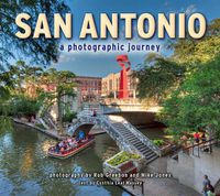 Cover image for San Antonio: A Photographic Journey