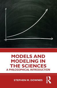 Cover image for Models and Modeling in the Sciences: A Philosophical Introduction