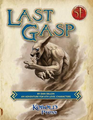 Cover image for Last Gasp: A 5th Edition Adventure for 6th-Level Characters