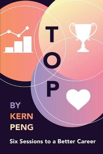 Cover image for Top: Six Sessions to a Better Career