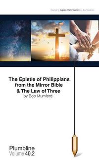 Cover image for The Epistle of Philippians & The Law of Three