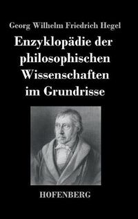 Cover image for Enzyklopadie der philosophischen Wissenschaften im Grundrisse
