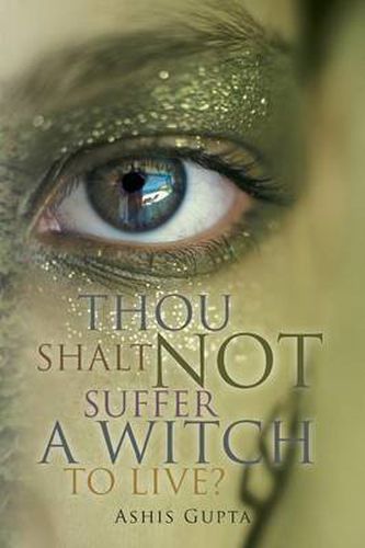 Cover image for Thou Shalt Not Suffer a Witch to Live?