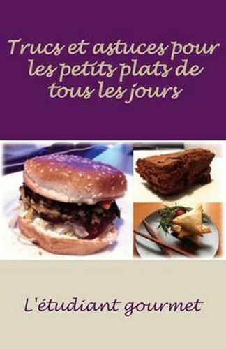Cover image for L' tudiant Gourmet Trucs Et Astuces Pour Les Petits Plats de Tous Les Jours