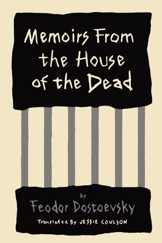 Cover image for Memoirs from the House of the Dead