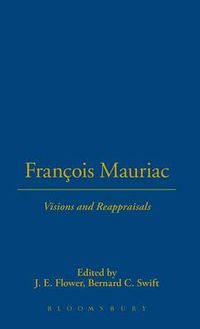 Cover image for Francois Mauriac: Visions and Reappraisals