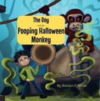 Cover image for The Boy and the Pooping Halloween Monkey