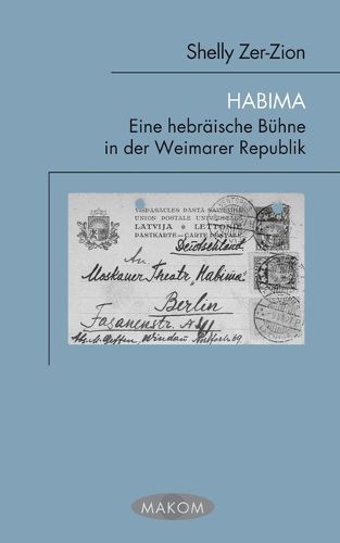 Cover image for Habima: Eine Hebraische Buhne in Der Weimarer Republik