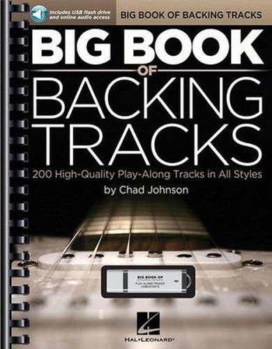 Big Book of Backing Tracks: 200 High-Quality Play-Along Tracks in All Styles