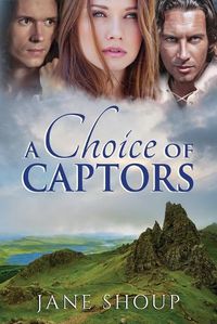 Cover image for A Choice of Captors