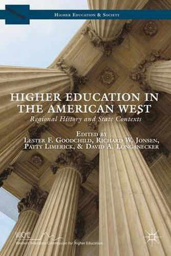 Cover image for Higher Education in the American West: Regional History and State Contexts