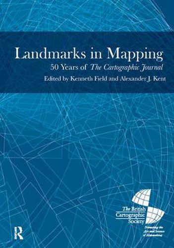 Landmarks in Mapping: 50 Years of The Cartographic Journal