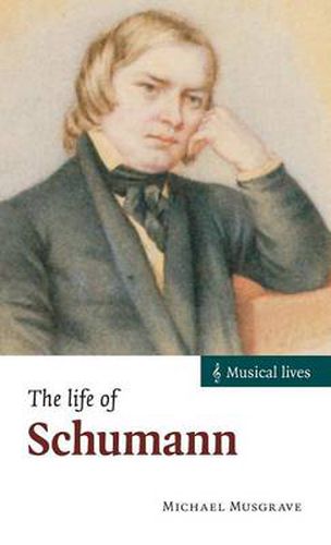 The Life of Schumann