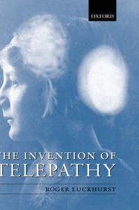 Cover image for The Invention of Telepathy