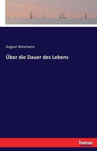 Cover image for UEber die Dauer des Lebens