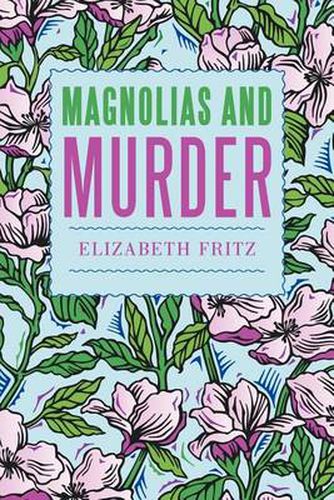 Cover image for Magnolias and Murder