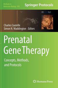 Cover image for Prenatal Gene Therapy: Concepts, Methods, and Protocols