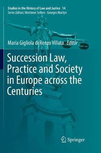 Cover image for Succession Law, Practice and Society in Europe across the Centuries