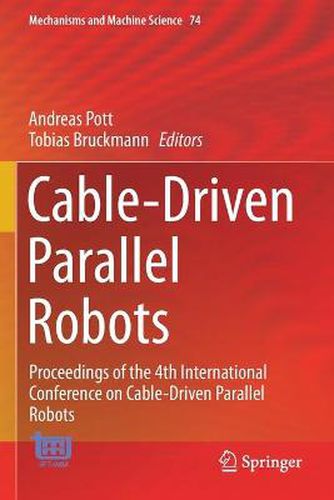 Cover image for Cable-Driven Parallel Robots: Proceedings of the 4th International Conference on Cable-Driven Parallel Robots