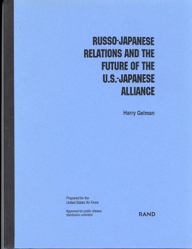 Russo-Japanese Relations and the Future of the U.S.-Japanese Alliance