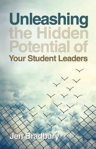 Cover image for Unleashing the Hidden Potential of Your Student Leaders