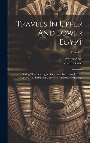 Cover image for Travels In Upper And Lower Egypt